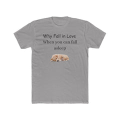 Cozy Dog Lover Tee - 'Why Fall in Love When You Can Fall Asleep' White Crew Shirt, Gift for Dog Owners, Pet Lover Shirt, Cute Sleep [...]
